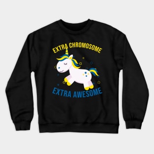 Extra Chromosome Awesome Unicorn World Down Syndrome Day Trisomy 21 Awareness Crewneck Sweatshirt